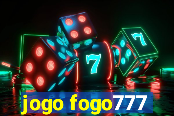 jogo fogo777